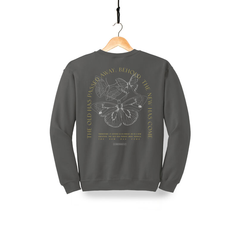 BEHOLD THE NEW HAS COME - Crewneck Sweatshirt Thumbnail